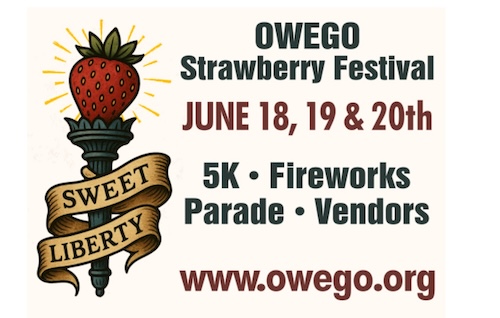The Sounds of Sweet Liberty; Owego Strawberry Festival gearing up to be a Grand Celebration
