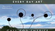 Call for Entries: Everday Life, Every Day Art Exhibition presented ‘Beyond the Gallery’